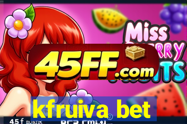 kfruiva bet